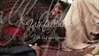 We Fall Down sung by Chris Tomlin  Lyrics HD [upl. by Ameen]