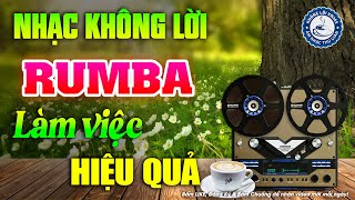 Nhạc Không Lời Buổi Sáng Làm Việc Hiệu Quả  Hòa Tấu Rumba Guitar  Nhạc Cafe Buổi Sáng [upl. by Sande]