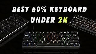 Best 60 percent mechanical keyboard under 2000 [upl. by Liartnod18]