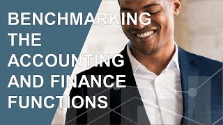 Benchmarking the Accounting and Finance Functions 2018 Report [upl. by Wadesworth]