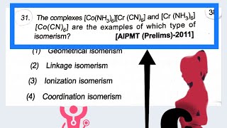 Isomers AIPMT  Prelims2011 Coordination compound chemistrygirl9215 BUSHRA ASHRAF BAmaam [upl. by Chui429]