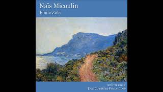 Naïs Micoulin Livre Audio par Émile Zola [upl. by Ainolloppa]