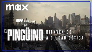 ¡Bienvenido a Ciudad Gótica  Ep 01  El Pingüino  Max [upl. by Mandel460]