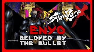 ENYO BELOVED BY THE BULLET [upl. by Ykcub]