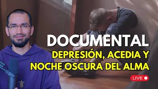 Documental 🔺Depresión Noche Oscura Acedia 👈Sacerdote reacciona [upl. by Fridell]