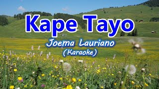 Joema Lauriano  Kape Tayo Karaoke [upl. by Leciram]