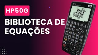 Biblioteca de Equações Melhor Função da HP50g [upl. by Ellinnet]