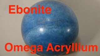 Ebonite  Omega Acryllium [upl. by Hutchings]