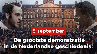 Kom 5 september naar de grootste vrijheidsdemonstratie ooit [upl. by Nilra]