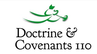 Doctrine and Covenants 110 with Scott Woodward [upl. by Knox]