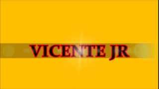 Ready to Love  VICENTE JR  A BANDA ORIGINAL [upl. by Pedaias]