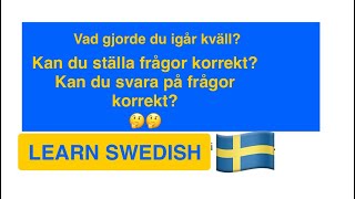 Kan du ställa frågor Learn swedish och träna GRAMMATIK frågor svar verb ordföljdMed SUBTITLES [upl. by Faxen]