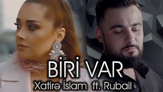 Rubail amp xatire  Biri var 2021 Official Music Video [upl. by Dong519]