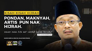 DATO USTAZ KAZIM ELIAS  KISAHKISAH HIJRAH [upl. by Kathrine]