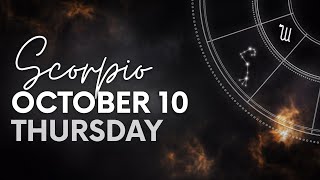 Scorpio  Today Horoscope  October 10 2024 [upl. by Kenway]