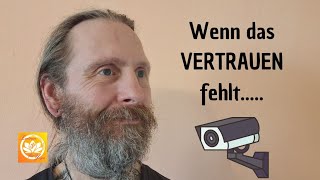 Wenn das VERTRAUEN fehlt [upl. by Zandt]