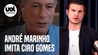 André Marinho imita Ciro Gomes Sou tão de centro que mando bolsonarista pro centro daquele lugar [upl. by Llerrehs]