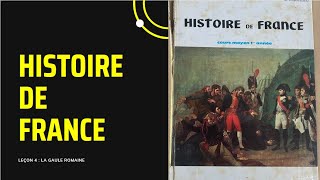 Histoire de France à lancienne  Leçon 4  la Gaule romaine [upl. by Anavoig]