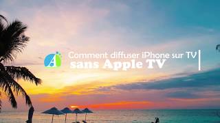 Comment diffuser iPhone sans Apple TV [upl. by Abehshtab710]