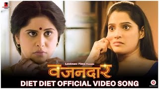 Diet Diet Video Song  Vazandar  Sai Tamhankar  Priya Bapat  Landmarc Films [upl. by Osana]