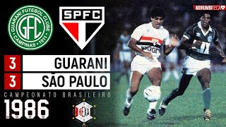 Guarani 3x3 São Paulo  1986  A MAIOR FINAL DA HISTÓRIA DO BRASILEIRÃO [upl. by Bearnard]