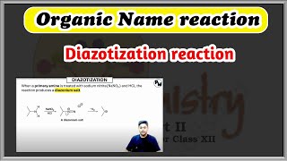 Diazotization reaction  Organic name reaction  IITJEE  NEET 2025 [upl. by Neeoma]