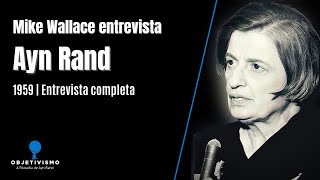 Ayn Rand entrevistada por Mike Wallace  1959 [upl. by Ardnaiek]