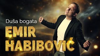 EMIR HABIBOVIC  DUSA BOGATA OFFICIAL VIDEO 2024 [upl. by Elton]