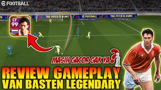 REVIEW GAMEPLAY VAN BASTEN CARD LEGENDARY efootball 2025 mobile [upl. by Ynnal136]