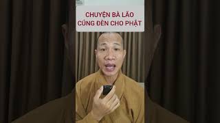 CHUYỆN BÀ LÃO CÚNG ĐÈN CHO PHẬT [upl. by Rudiger]