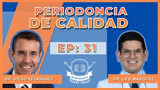 31 PERIODONCIA de calidad 💯 platicando con un periodoncista  Dr Diego Velásquez [upl. by Carolina705]