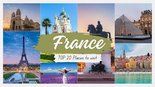 🇫🇷 Top 20 Tourist Destinations in France You Must Visit [upl. by Ardnasela]