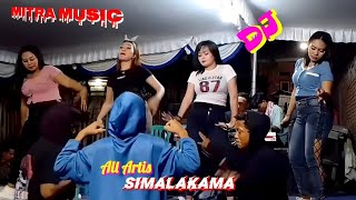 📌DJ SIMALAKAMA  All Artis  MITRA MUSIC [upl. by Arella860]