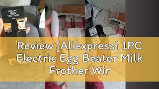 Review Aliexpress 1PC Electric Egg Beater Milk Frother Wireless Handheld Coffee Cappuccino Frothe [upl. by Airlia820]