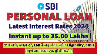 SBI Personal Loan 2024  SBI Personal loan latest interest rates 2024  Sbi personal loan charges [upl. by Vyky807]