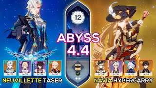 C0 Navia Hypercarry amp C0 Neuvillette Taser  Spiral Abyss 44  Genshin Impact [upl. by Nnahtebazile]