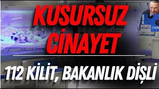 Kusursuz cinayet 11 kilit Bakanlık dişli haber bebek sağlıkbakanlığı çete yenidoğan [upl. by Bevash]