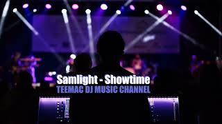 Samlight  Showtime [upl. by Holtz429]