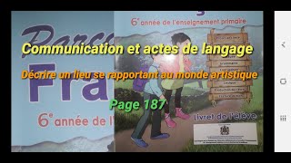 Décrire un lieu se rapportant au monde artistique communication et actes de langage P187 UD5 sem3et4 [upl. by Phenice]