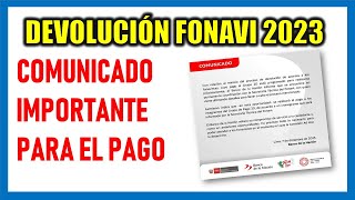 FONAVI 2023 COMUNICADO OFICIAL para el inicio del pago Banco de la Nación se pronuncia [upl. by Pilloff491]