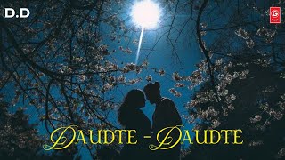 DD  Daudte Daudte  Official Audio [upl. by Centonze]