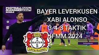 Bayer Leverkusen Xabi Alonson 343 Taktik FMM 2024 [upl. by Schaaff958]