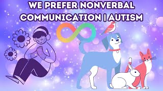 we prefer nonhuman communication [upl. by Fawne]