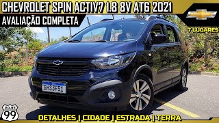 CHEVROLET SPIN ACTIV7 18 8V 2021  AVALIAÇÃO COMPLETA [upl. by Saw]