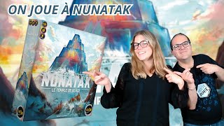 Règles Et Partie  ON JOUE À NUNATAK  Jeu De Société  Iello [upl. by Halvaard99]