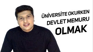 ÜNİVERSİTEDE OKURKEN MEMUR OLMAK  3 YÖNTEM  HEM OKUYUP HEM ÇALIŞMAK  KPSS  NASIL YAPILIR [upl. by Stesha]