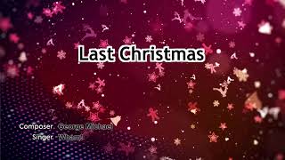 Wham  Last Christmas KaraokeLyricsInstrumental [upl. by Anahahs875]