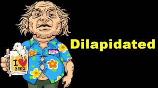 Dilapidated  Definition  Example  Dirty Vocab [upl. by Aiceila]