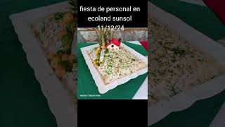 fiesta de personal en ecoland sunsol 111224 [upl. by Anwahsed]