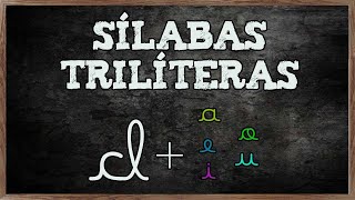 SÍLABAS TRILÍTERAS quotCLquot [upl. by Nahgaem]